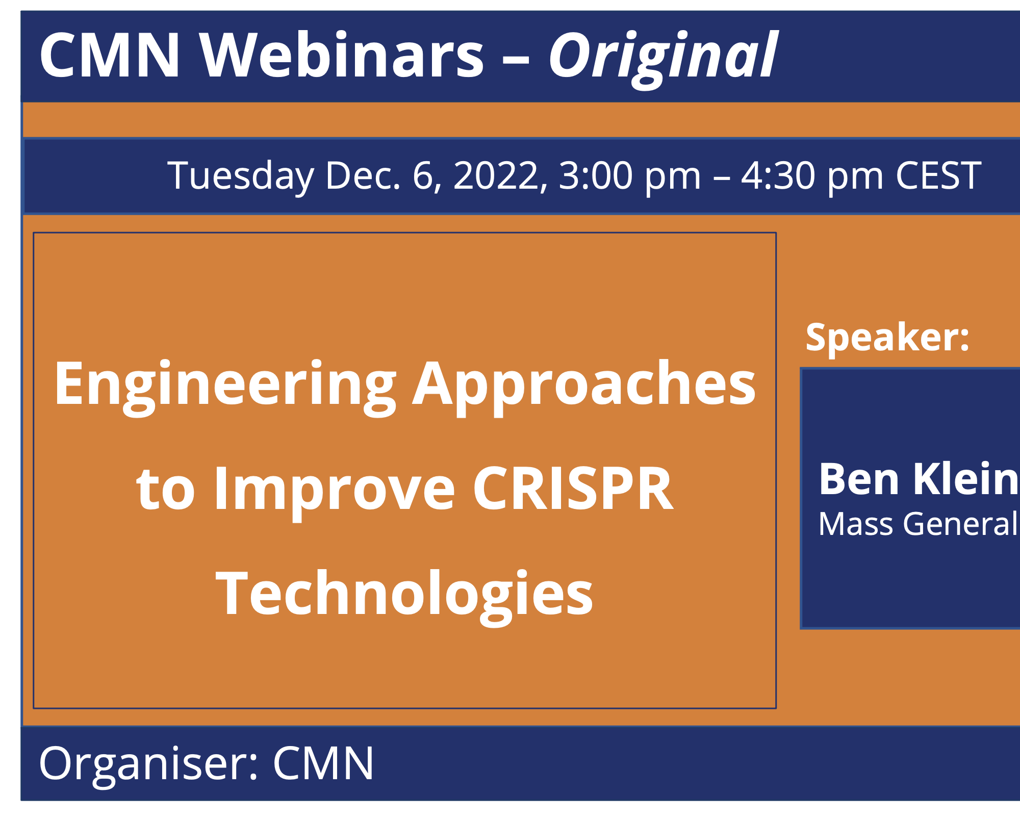 CMN Webinar: Engineering Approaches to Improve CRISPR Technologies