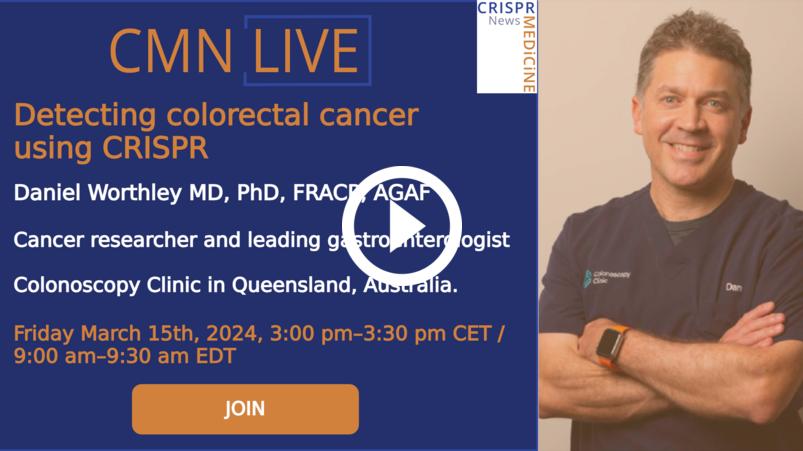 2024-03-15 CMN Live: Detecting Colorectal Cancer Using CRISPR