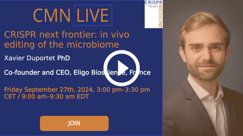 2024-09-27 CMN Live: CRISPR next frontier: in vivo editing of the microbiome