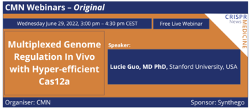 CMN Webinar: Multiplexed Genome Regulation In Vivo with Hyper-efficient Cas12a